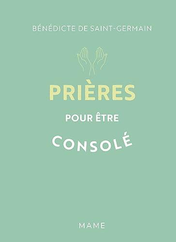 Prières pour être consolé