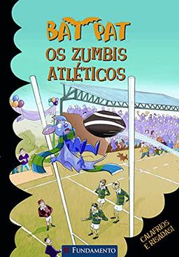 Bat Pat. Os Zumbis Atléticos (Em Portuguese do Brasil)