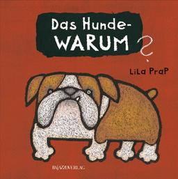 Das Hunde-WARUM