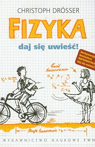 Fizyka Daj sie uwiesc!