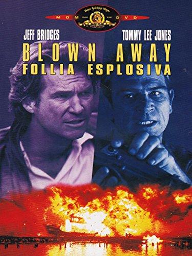 Blown away - Follia esplosiva [IT Import]