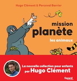 Mission planète. Les animaux