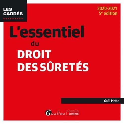 L'essentiel du droit des sûretés : 2020-2021