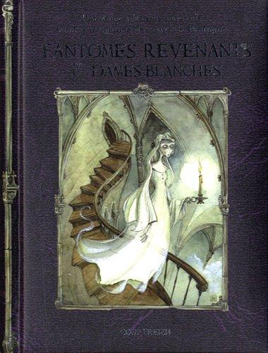 Fantômes, revenants et dames blanches