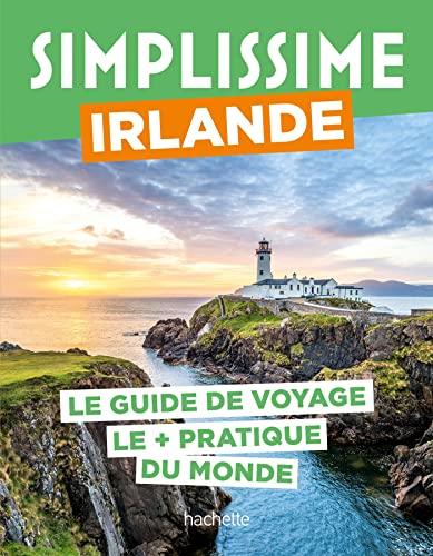 Simplissime : Irlande : le guide de voyage le + pratique du monde