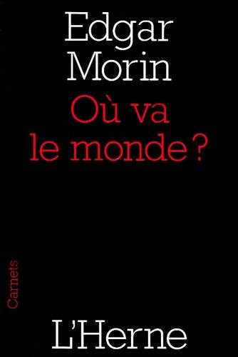 Où va le monde ?