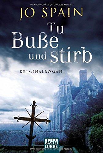 Tu Buße und stirb: Kriminalroman. Inspector Reynolds erster Fall