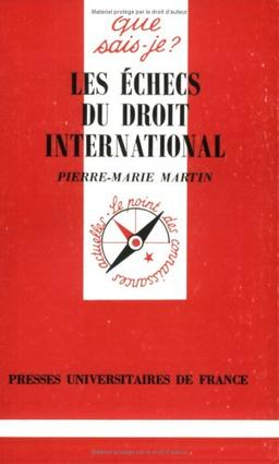 Les échecs du droit international