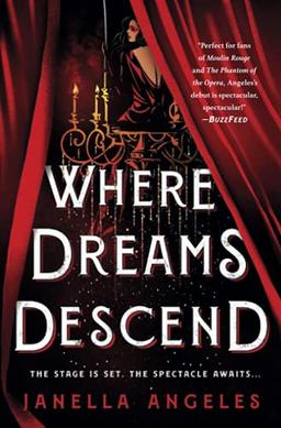 Where Dreams Descend: A Novel (Kingdom of Cards, 1)