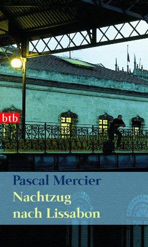 Nachtzug nach Lissabon: Roman (Das Besondere Taschenbuch)