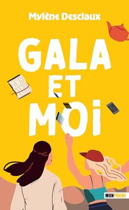 Gala et moi