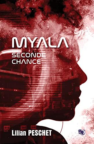 Myala : seconde chance