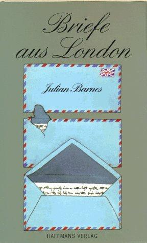 Briefe aus London. 1990 - 1995