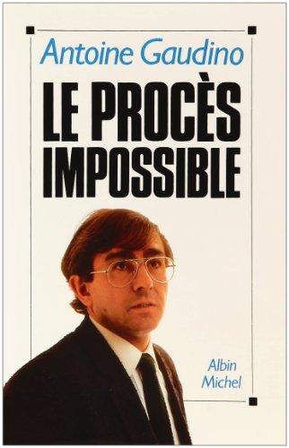 Le Procès impossible