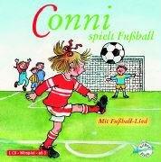 Conni spielt Fußball: mit Fußball-Lied (1 CD)