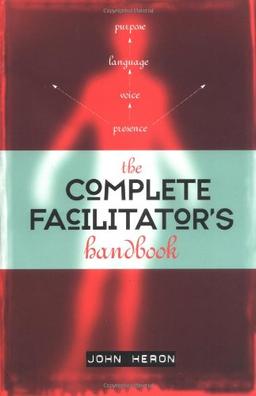 The Complete Facilitator's Handbook