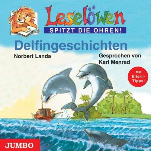 Leselöwen: Delfingeschichten