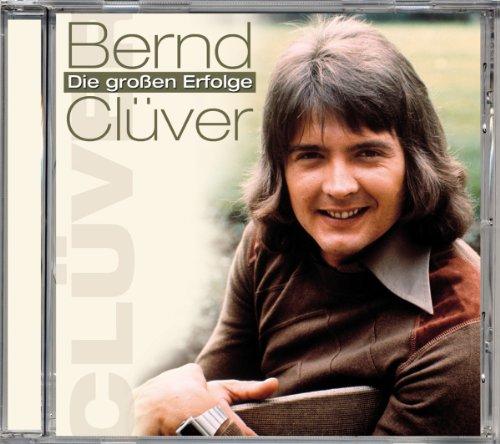 Bernd Clüver-die Großen Erfolge