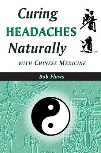 Curing Headaches Naturally With Chinese Medicine