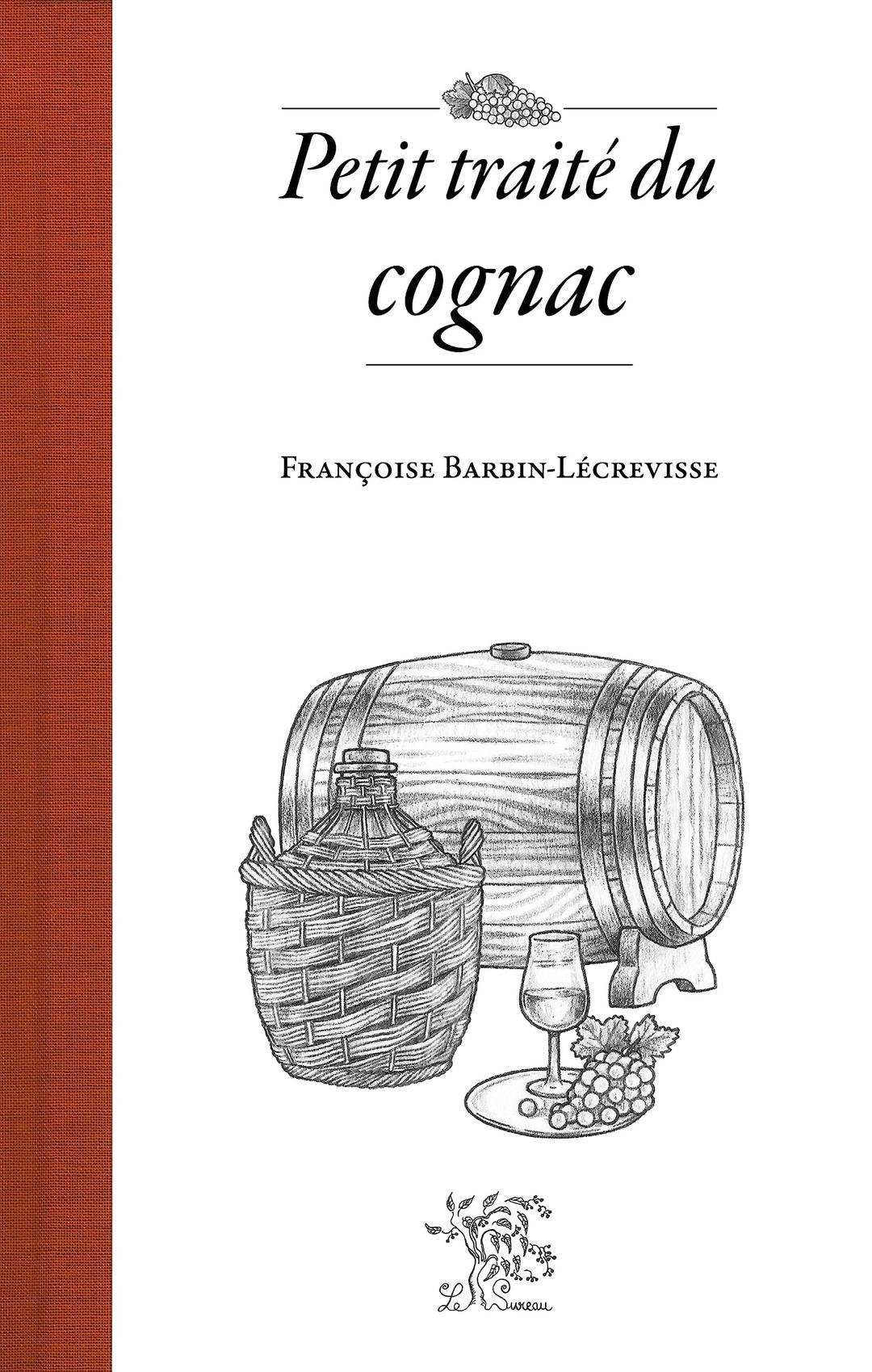 Petit traité du cognac