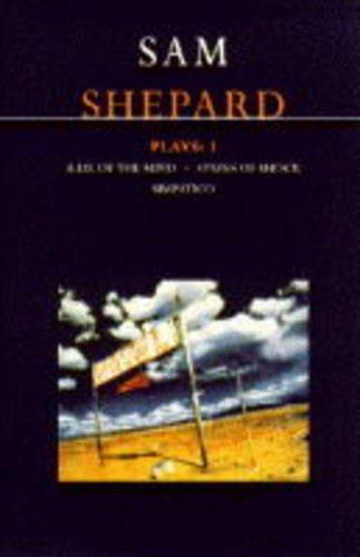 Shepard Plays: &#34;A Lie of the Mind&#34;, &#34;States of Shock&#34;, &#34;Simpatico&#34; Vol 2 (Contemporary Dramatists)