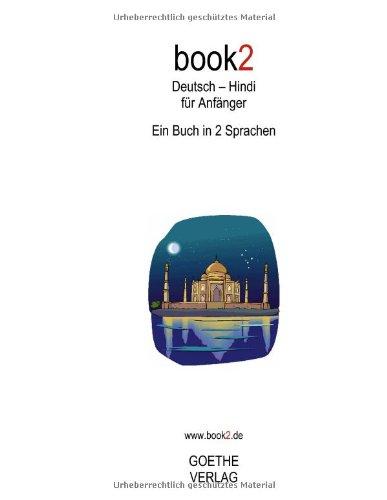 book2 Deutsch - Hindi für Anfänger: Ein Buch in 2 Sprachen