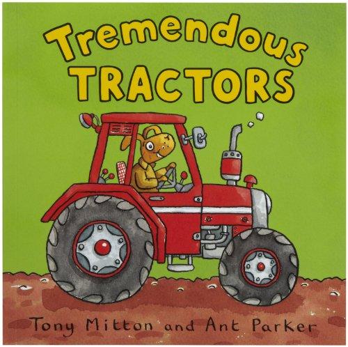 Tremendous Tractors (Amazing Machines S.)