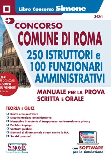 Concorso Comune di Roma. 250 istruttori e 100 funzionari amministrativi