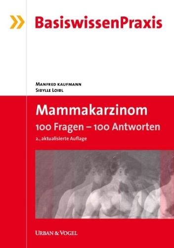 Mammakarzinom: 100 Fragen - 100 Antworten