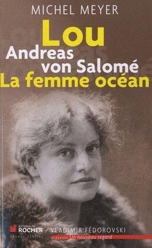 Lou Andreas von Salomé, la femme océan