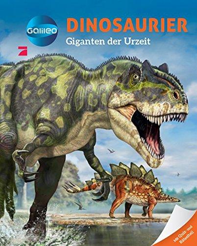 Galileo Wissen: Dinosaurier: Giganten der Urzeit