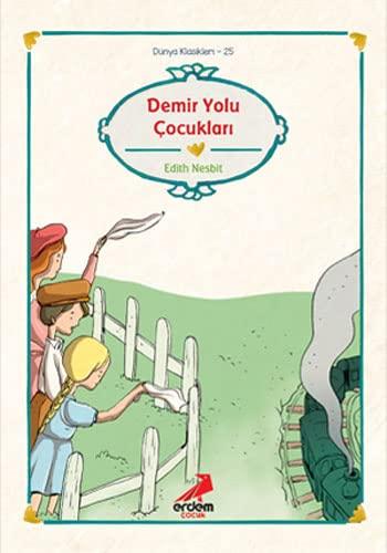 Demir Yolu Çocukları: Dünya Klasikleri - 25