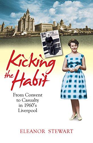 Kicking the Habit: From Convent to Casualty in 1960s Liverpool