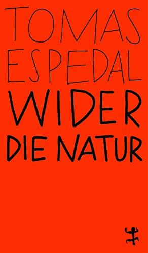 Wider die Natur (MSB Paperback)