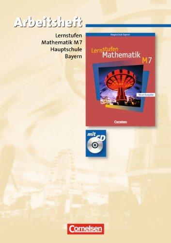 Lernstufen Mathematik - Bayern: 7. Jahrgangsstufe - Arbeitsheft mit eingelegten Lösungen und CD-ROM: Für M-Klassen