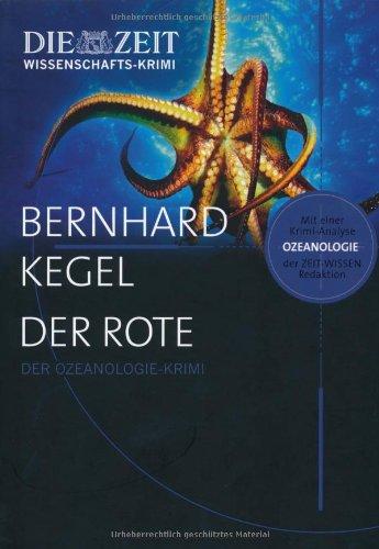 Der Rote: Der Ozeanologie-Krimi