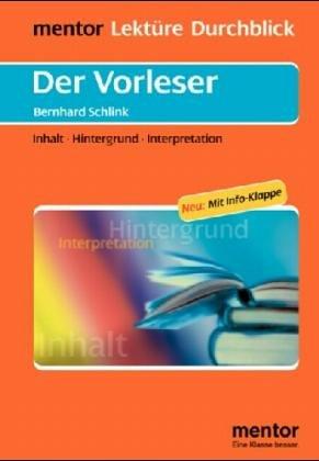 Der Vorleser - Inhalt, Hintergrund, Interpretation