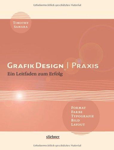 Grafikdesign Praxis: Ein Leitfaden zum Erfolg