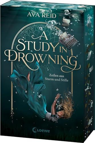 A Study in Drowning: Zeilen aus Sturm und Stille - Der #1 New York Times-Bestseller auf Deutsch - mit edlem Farbschnitt nur solange der Vorrat reicht