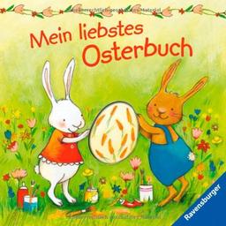 Mein liebstes Osterbuch: Ab 18 Monate