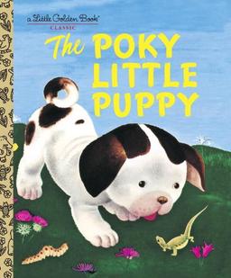 The Poky Little Puppy (A Little Golden Book Classic)