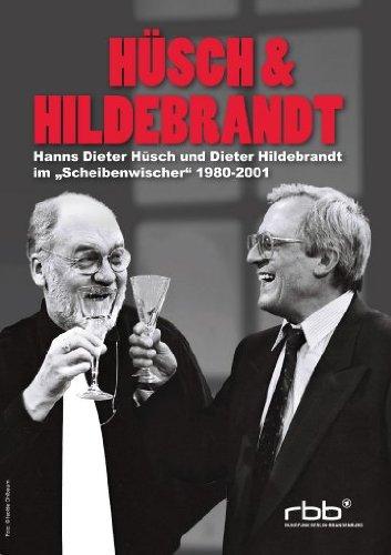 Hüsch & Hildebrandt - Hanns Dieter Hüsch und Dieter Hildebrandt im Scheibenwischer 1980-2001