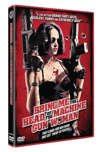 Bring me the head of the machine gun woman [FR Import]