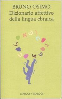 Dizionario affettivo della lingua ebraica