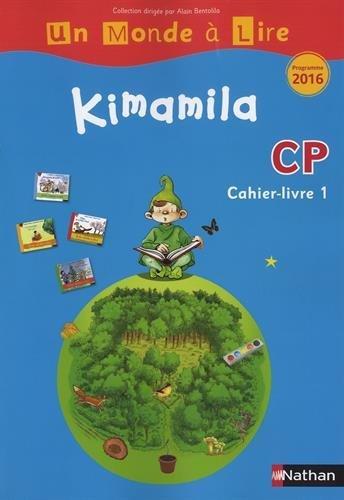 Kimamila CP : cahier-livre. Vol. 1