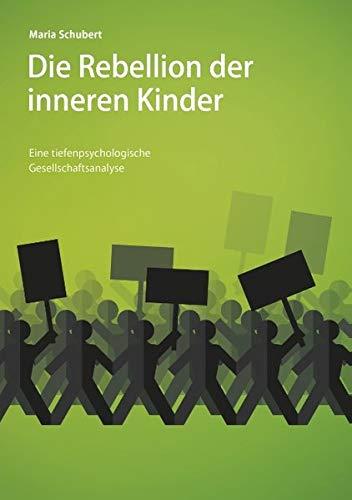 Die Rebellion der inneren Kinder: Eine tiefenpsychologische Gesellschaftsanalyse