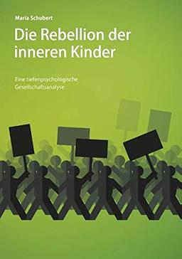 Die Rebellion der inneren Kinder: Eine tiefenpsychologische Gesellschaftsanalyse