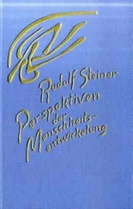 Perspektiven der Menschheitsentwickelung: Der materialistische Erkenntnisimpuls und die Aufgabe der Anthroposophie. 17 Vorträge, Dornach 1921. (Der Mensch in seinem Zusammenhang mit dem Kosmos, 4)