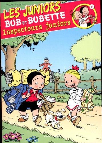 Inspecteurs juniors / druk 1 (Juniors Bob et Bobette, Band 2)