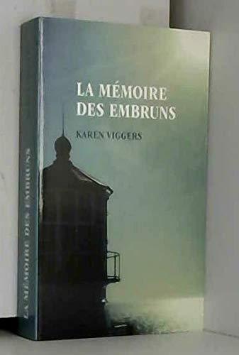 La mémoire des embruns